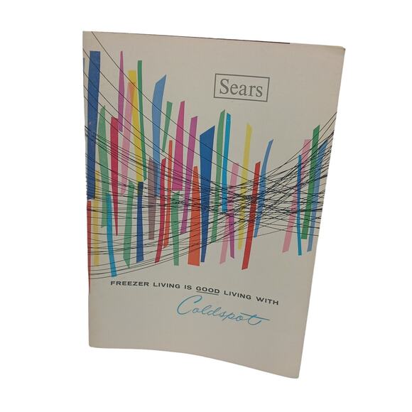 Vtg Sears Freezer Living Is Good Living W/ Coldspot Model 2849 1869 Guide Manual - Picture 1 of 10